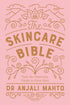 The Skin Care Bible, Dr. Anjali Mahto